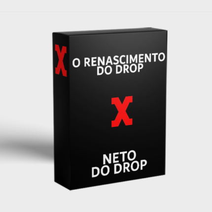 CURSO O RENASCIMENTO DO DROP NETO DO DROP DOWNLOAD