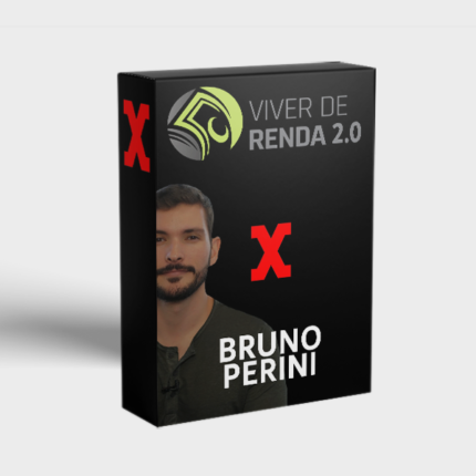 bruno perini - vivendo de renda 2.0